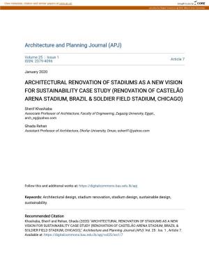 Architectural Renovation of Stadiums As a New Vision for Sustainability Case Study (Renovation of Castelão Arena Stadium, Brazil & Soldier Field Stadium, Chicago)
