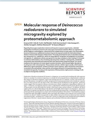 Molecular Response of Deinococcus Radiodurans to Simulated Microgravity Explored by Proteometabolomic Approach Emanuel Ott1, Felix M