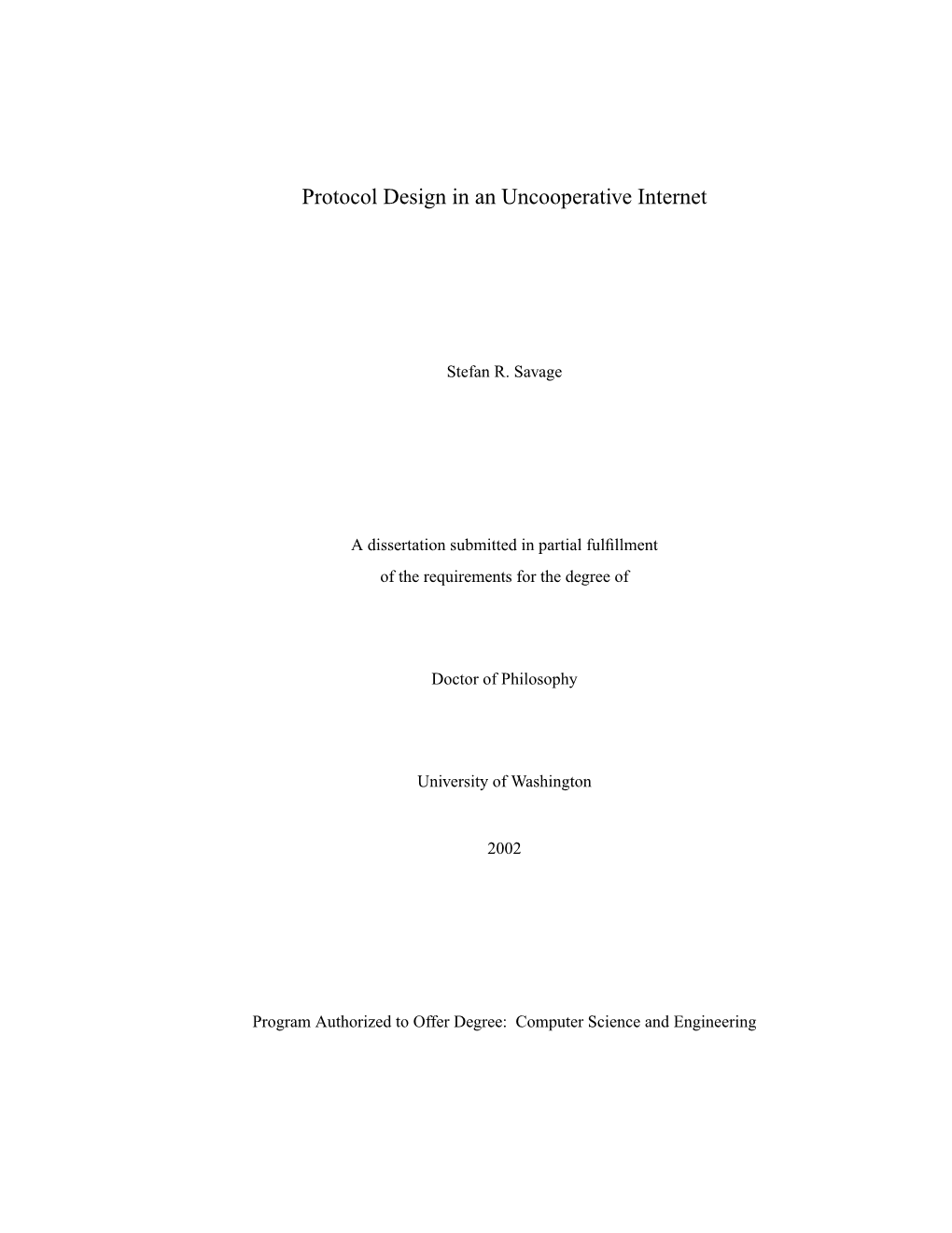 Protocol Design in an Uncooperative Internet