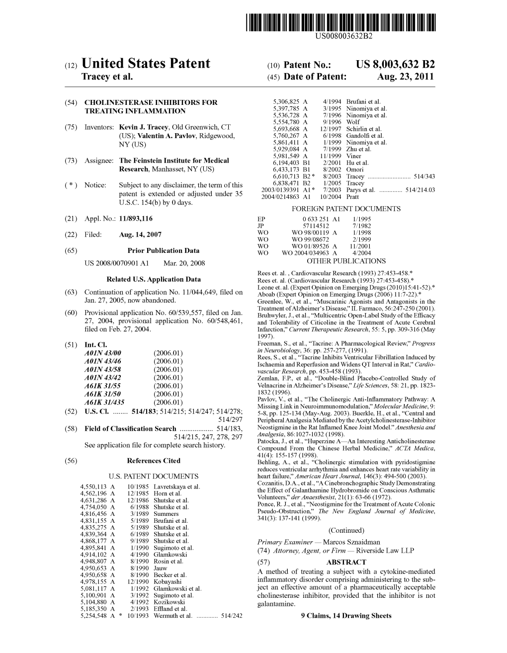 United States Patent (10) Patent No.: US 8,003,632 B2 Tracey Et Al