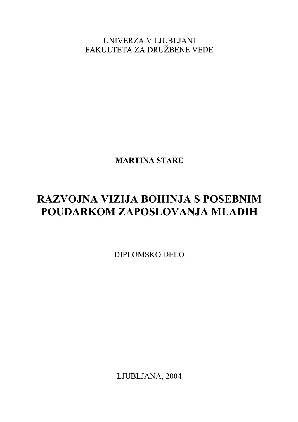 Razvojna Vizija Bohinja S Posebnim Poudarkom Zaposlovanja Mladih