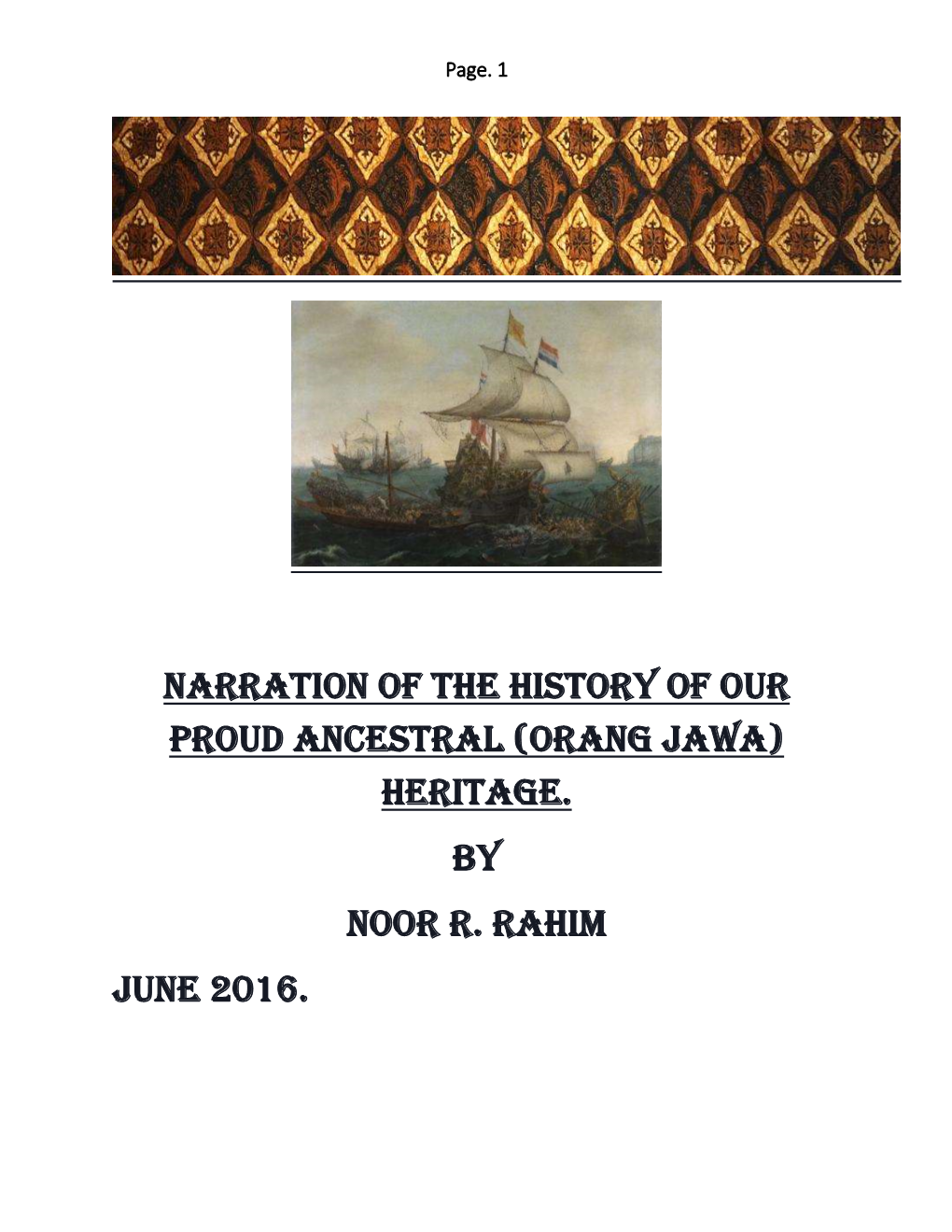 Narration of the History of Our Proud Ancestral (Orang Jawa) Heritage