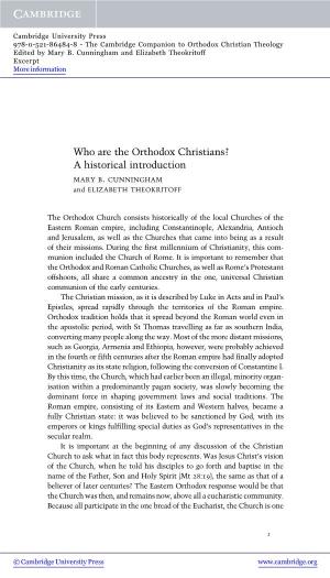 Who Are the Orthodox Christians? a Historical Introduction MARY B