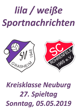 Kreisklasse Neuburg 27. Spieltag Sonntag, 05.05.2019