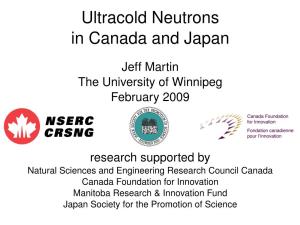 Ultracold Neutrons in Canada and Japan