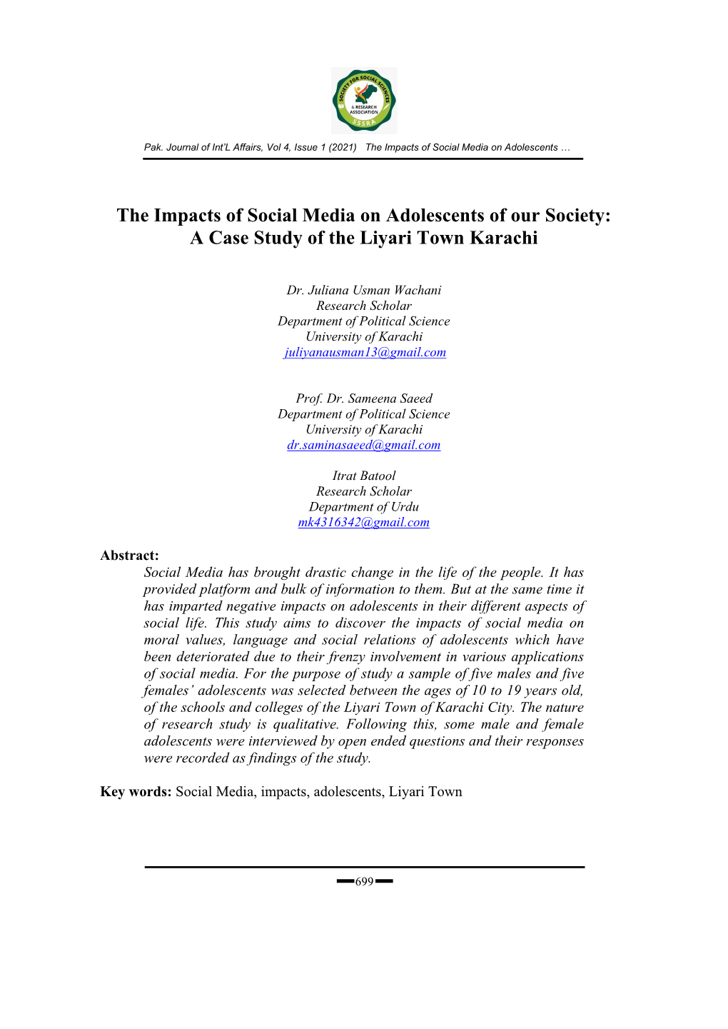 The Impacts of Social Media on Adolescents of Our Society: a Case Study of the Liyari Town Karachi