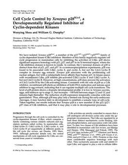 Cell Cycle Control by Xenopus P28kixl a Developmentally Regulated Inhibitor of Cyclin-Dependent Kinases Wenying Shou and William G