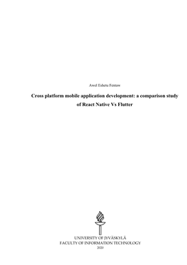 Cross Platform Mobile Application Development: a Comparison Study of React Native Vs Flutter