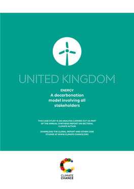UNITED KINGDOM ENERGY a Decarbonation Model Involving All Stakeholders