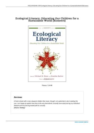 Download Book / Ecological Literacy: Educating Our Children for a Sustainable World (Bioneers) // 4XN4NJUBJX1X