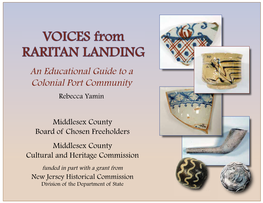 VOICES from RARITAN LANDING an Educational Guide to a Colonial Port Community Rebecca Yamin