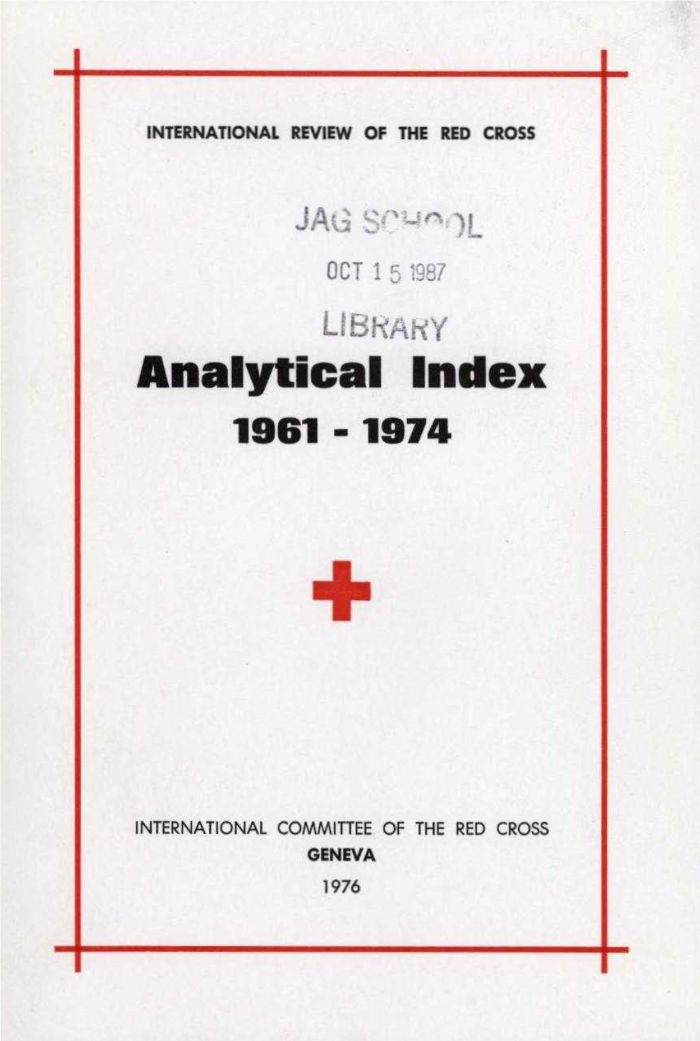 Analytical Index 1961-1974, International Review of the Red Cross
