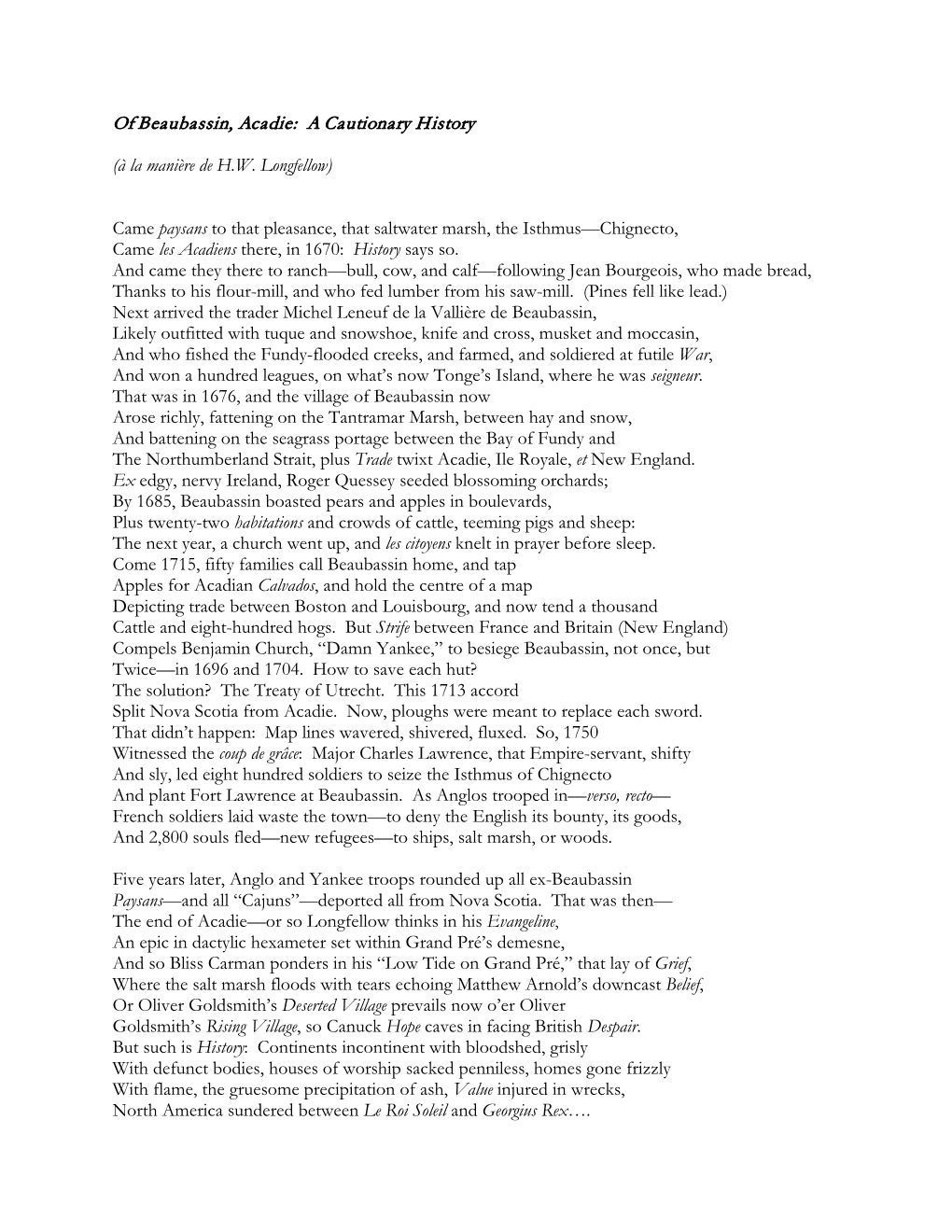 Of Beaubassin, Acadie: a Cautionary History (À La Manière De H.W. Longfellow) Came Paysans to That Pleasance, That Saltwater