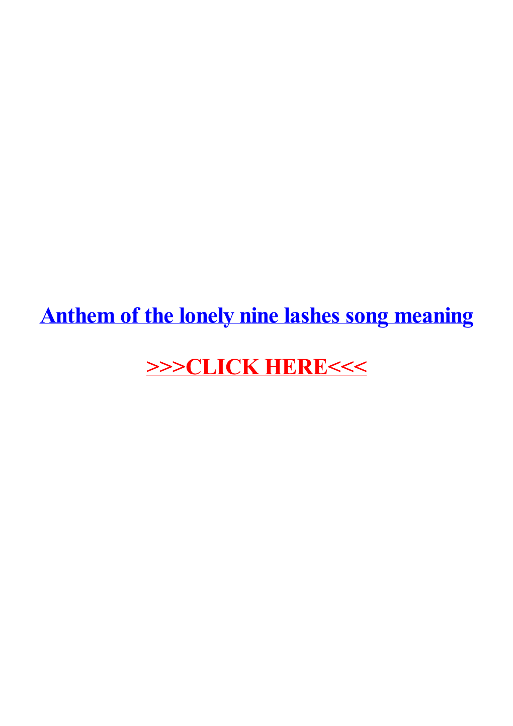 Anthem of the Lonely Nine Lashes Song Meaning