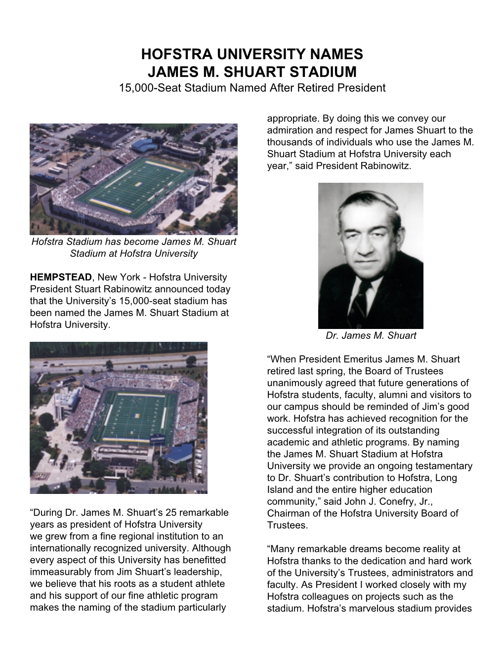 HOFSTRA UNIVERSITY NAMES JAMES M. SHUART STADIUM 15,000-Seat Stadium Named After Retired President