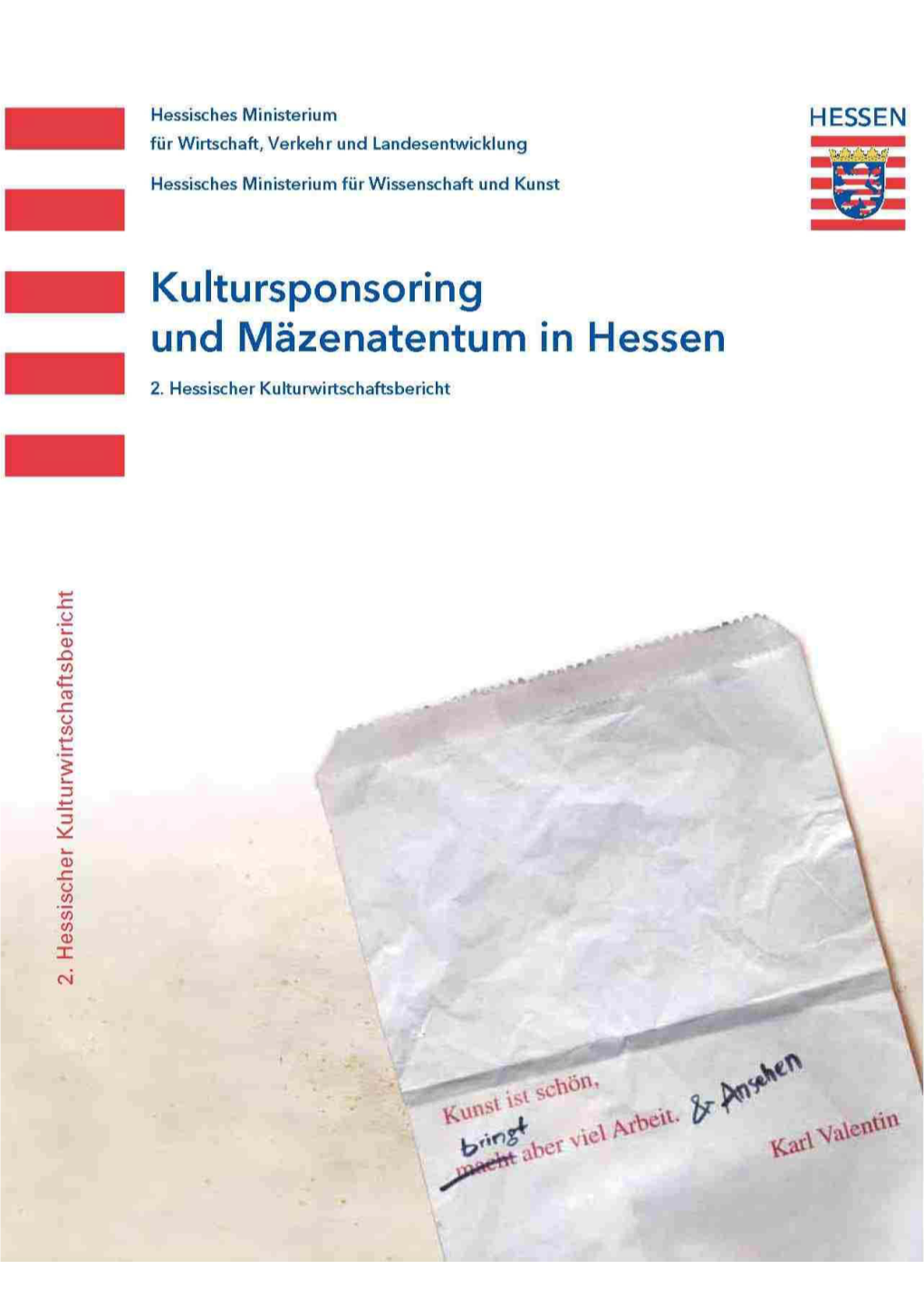 Kultursponsoring Und Mäzenatentum in Hessen