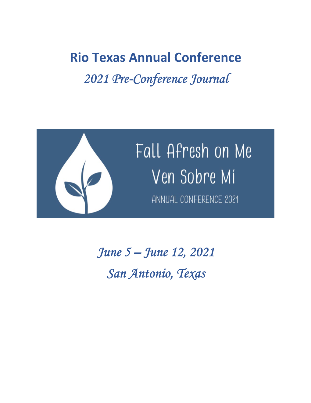 Rio Texas Annual Conference 2021 Pre-Conference Journal June 5