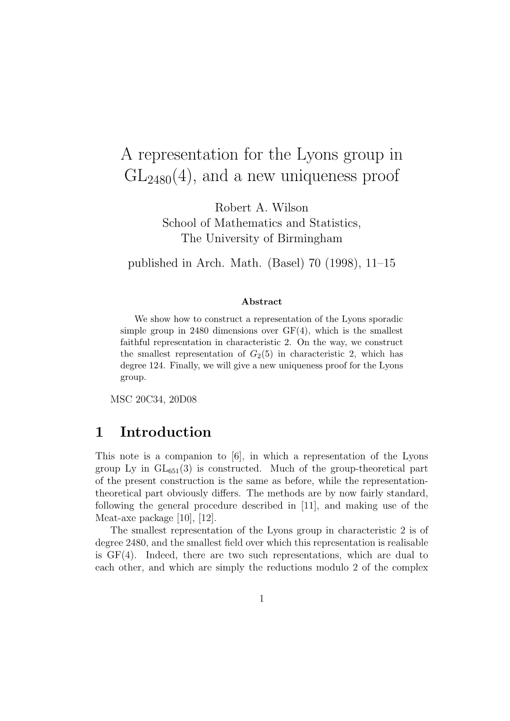 A Representation for the Lyons Group in GL2480(4), and a New Uniqueness Proof