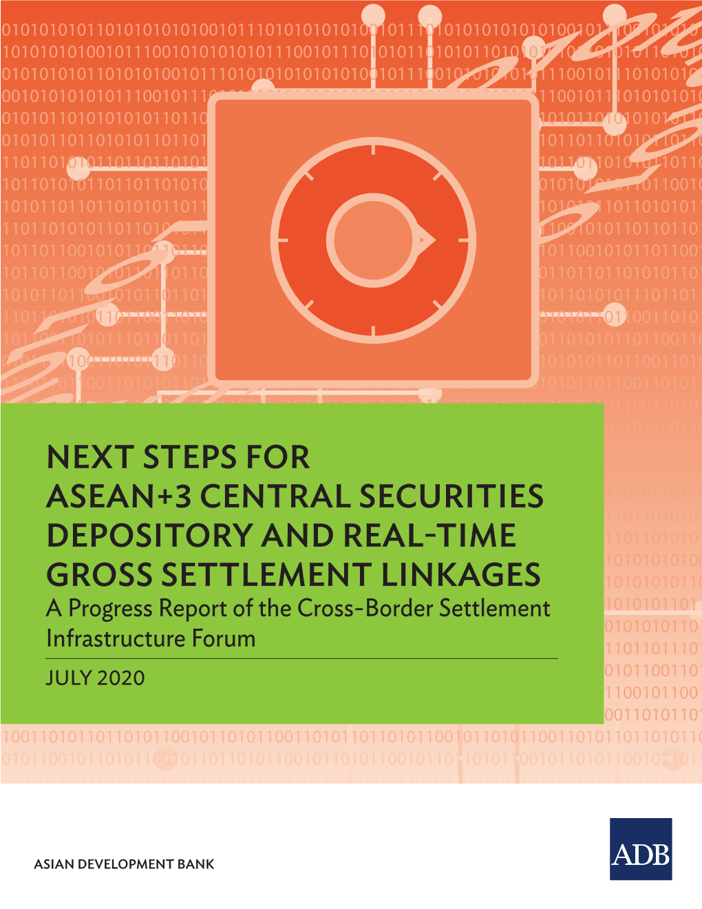 Next Steps for ASEAN+3 Central Securities Depository and Real