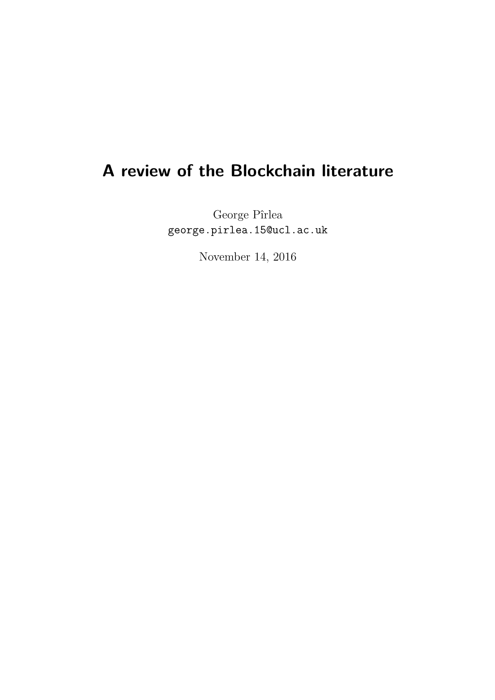 A Review of the Blockchain Literature