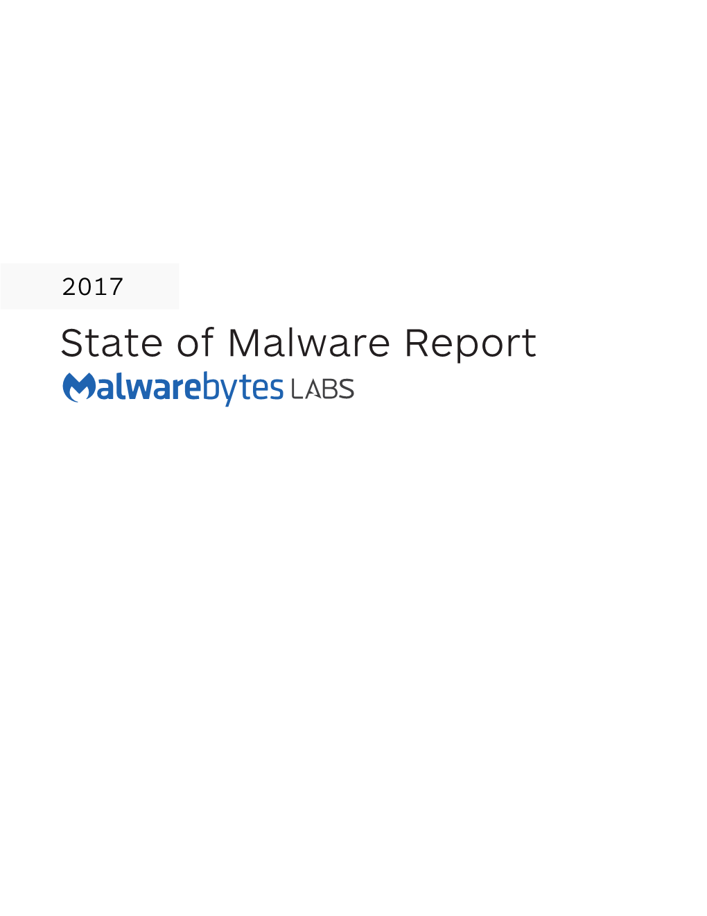 2017 State of Malware Report TABLE of CONTENTS