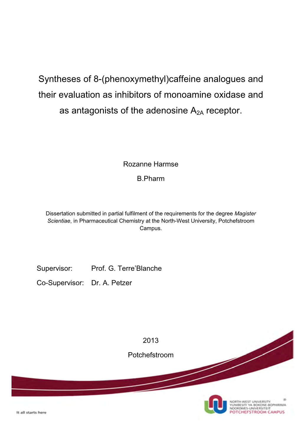 Caffeine Analogues and Their Evaluation As Inhibitors of Monoamine Oxidase And