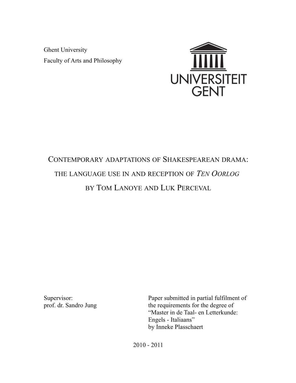 The Language Use in and Reception of Ten Oorlog by Tom Lanoye and Luk