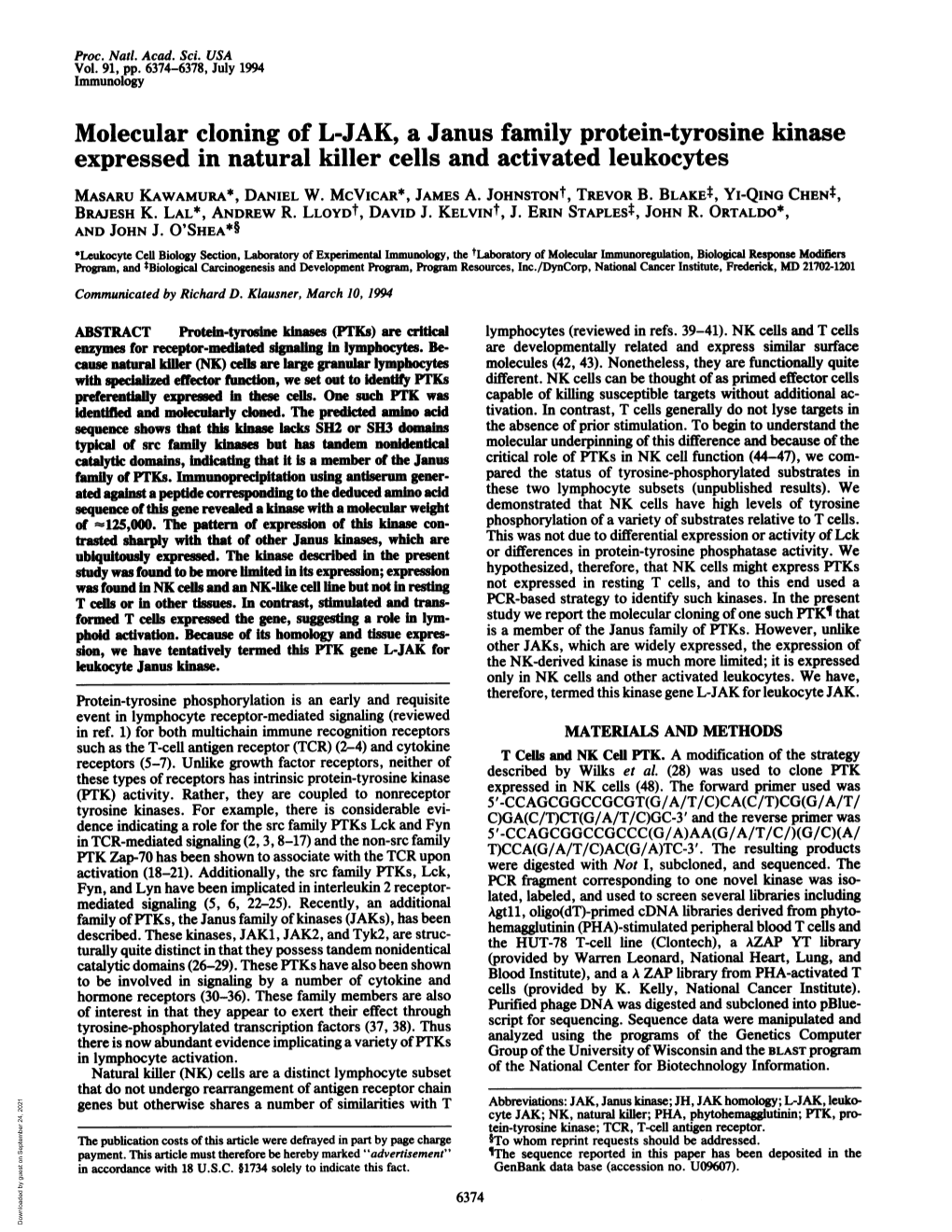 Molecular Cloning of L-JAK, a Janus Family Protein-Tyrosine Kinase Expressed in Natural Killer Cells and Activated Leukocytes MASARU KAWAMURA*, DANIEL W