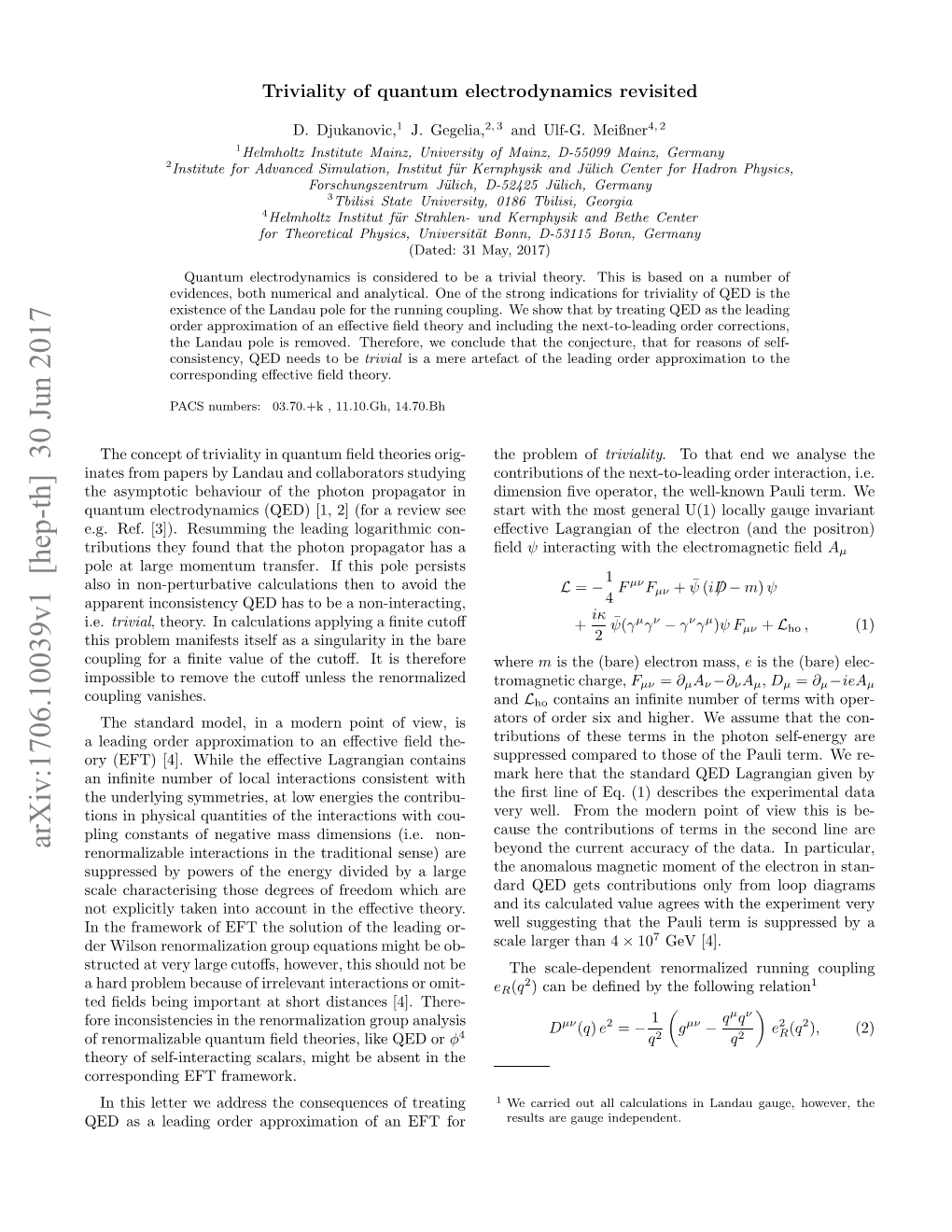 Arxiv:1706.10039V1 [Hep-Th] 30 Jun 2017 Frnraial Unu Edtere,Lk E Or QED Like Theories, ﬁeld Quantum There- Analysis Renormalizable Group [4]