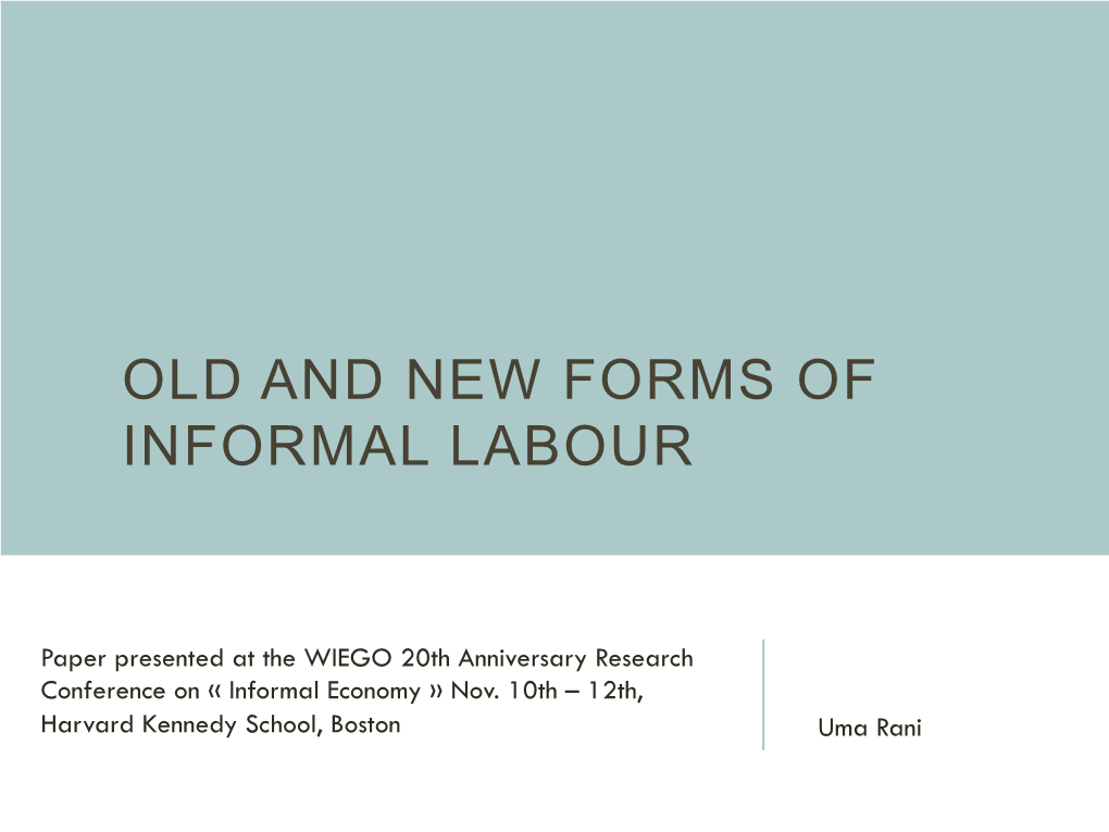 Old and New Forms of Informal Labour