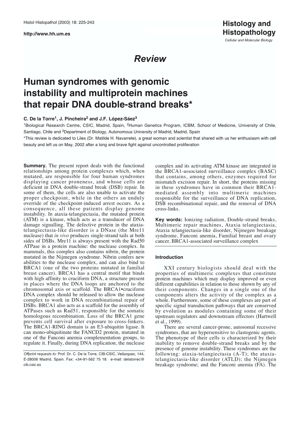 Review Human Syndromes with Genomic Instability and Multiprotein