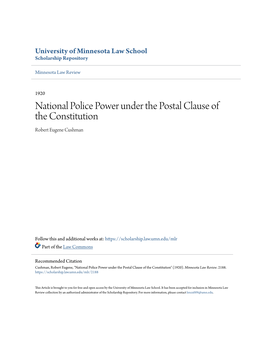 National Police Power Under the Postal Clause of the Constitution Robert Eugene Cushman