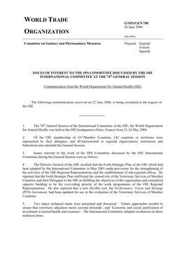 G/SPS/GEN/708 26 June 2006 ORGANIZATION (06-3095) Committee on Sanitary and Phytosanitary Measures Original: English/ French/ Spanish