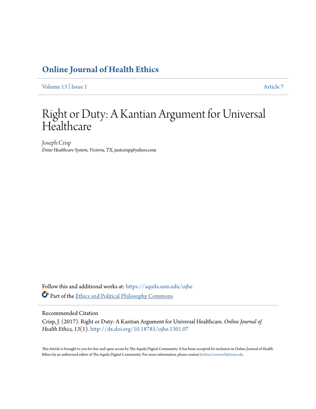 Right Or Duty: a Kantian Argument for Universal Healthcare Joseph Crisp Detar Healthcare System, Victoria, TX, Justcrisp@Yahoo.Com