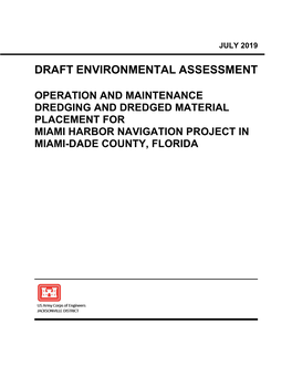 Operation and Maintenance Dredging and Dredged Material Placement for Miami Harbor Navigation Project in Miami-Dade County, Florida