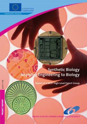Synthetic Biology Applying Engineering to Biology