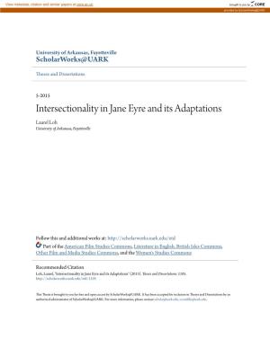 Intersectionality in Jane Eyre and Its Adaptations Laurel Loh University of Arkansas, Fayetteville