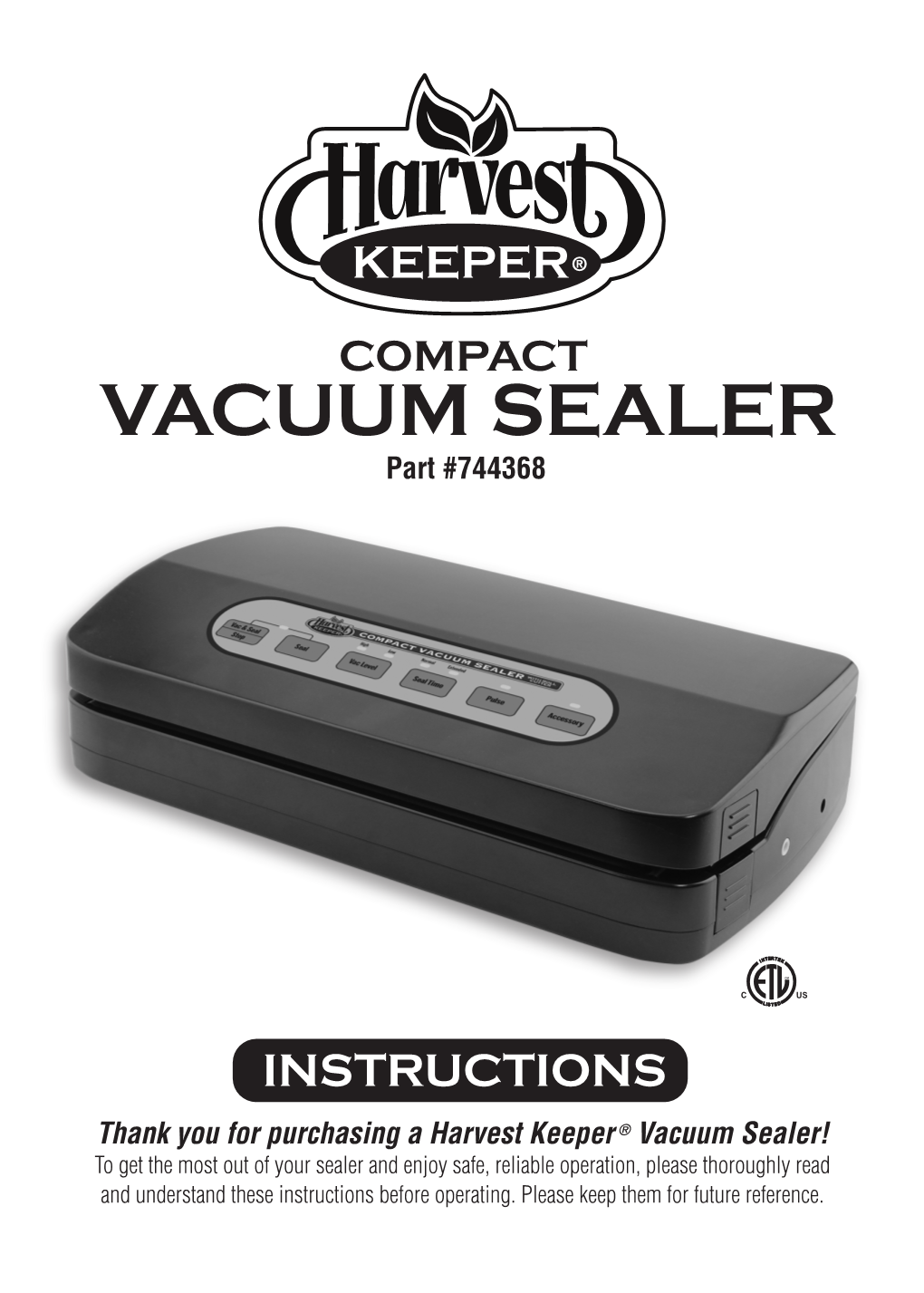 VACUUM SEALER Part #744368