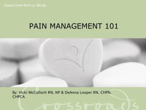Pain Management 101