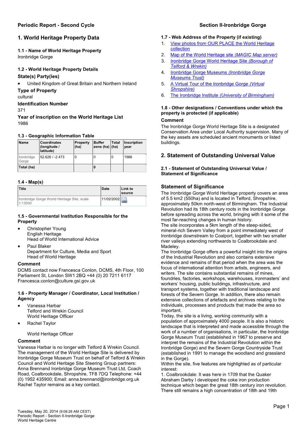 1. World Heritage Property Data 2. Statement of Outstanding Universal