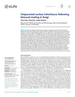 Uniparental Nuclear Inheritance Following Bisexual Mating in Fungi Vikas Yadav, Sheng Sun, Joseph Heitman*