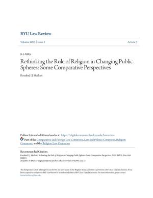Rethinking the Role of Religion in Changing Public Spheres: Some Comparative Perspectives Rosalind I.J