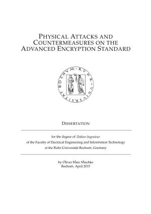 Physical Attacks and Countermeasures on the Advanced Encryption Standard
