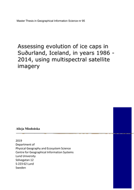 Assessing Evolution of Ice Caps in Suðurland, Iceland, in Years 1986 - 2014, Using Multispectral Satellite Imagery