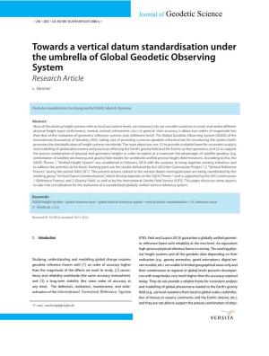 Towards a Vertical Datum Standardisation Under the Umbrella of Global Geodetic Observing System Research Article
