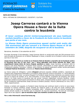 Josep Carreras Cantarà a La Vienna Opera House a Favor De La Lluita Contra La Leucèmia