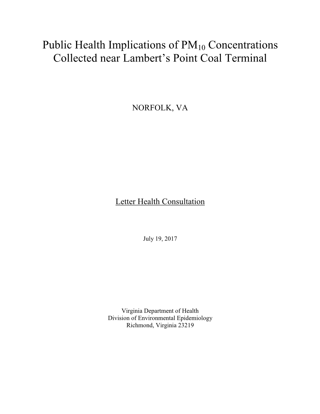 Public Health Implications of PM10 Concentrations Collected Near Lambert’S Point Coal Terminal
