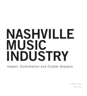 NASHVILLE MUSIC INDUSTRY Impact, Contribution and Cluster Analysis