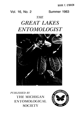 Vol. 16, No. 2 Summer 1983 the GREAT LAKES ENTOMOLOGIST