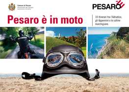 Pesaro È in Moto 10 Itinerari Tra L'adriatico
